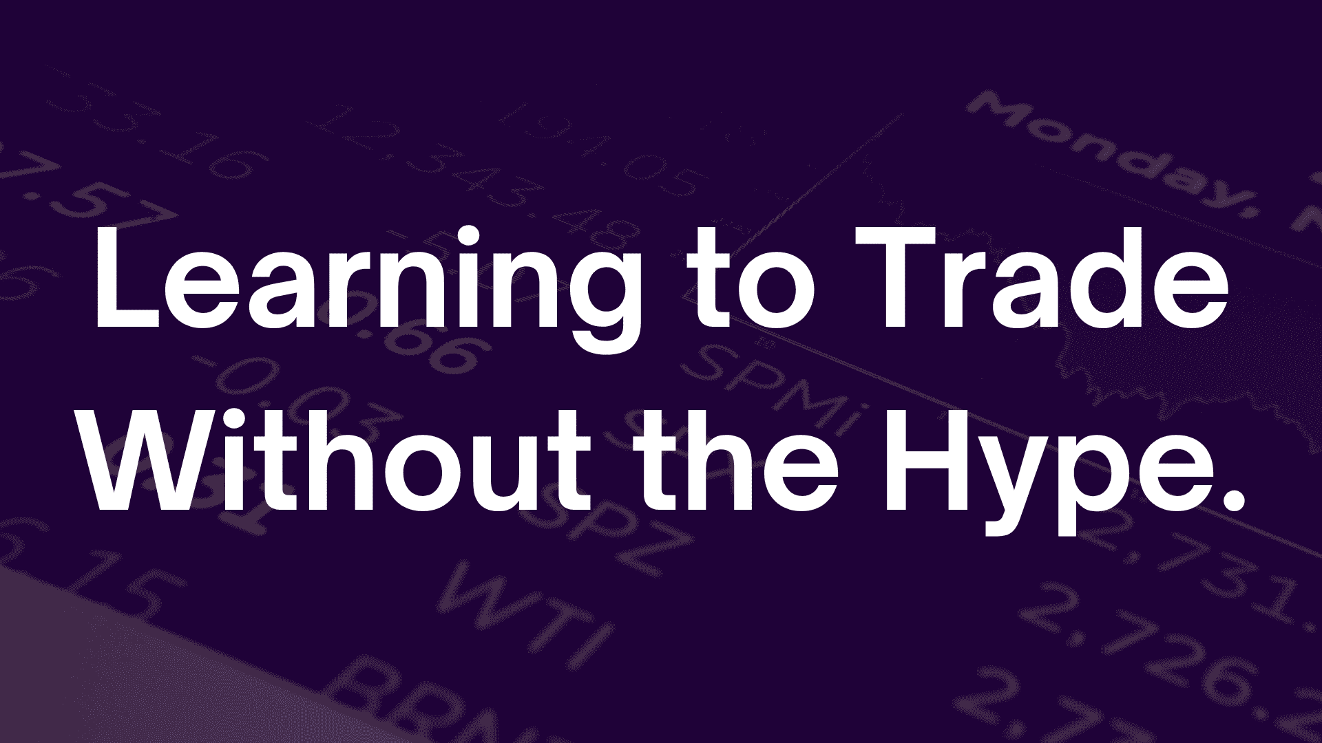 learningtotradewithout